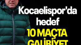 Kocaelispor'da hedef 10 MAÇTA GALİBİYET